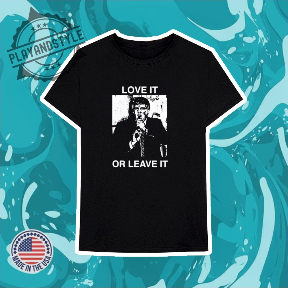 Love It Or Leave It Shirt 6 Always Ready Skeleton T-shirts