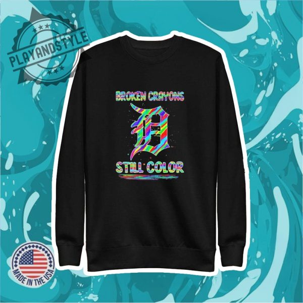 Detroit Tigers Broken Crayons Still Color Tshirts playandstyle 2