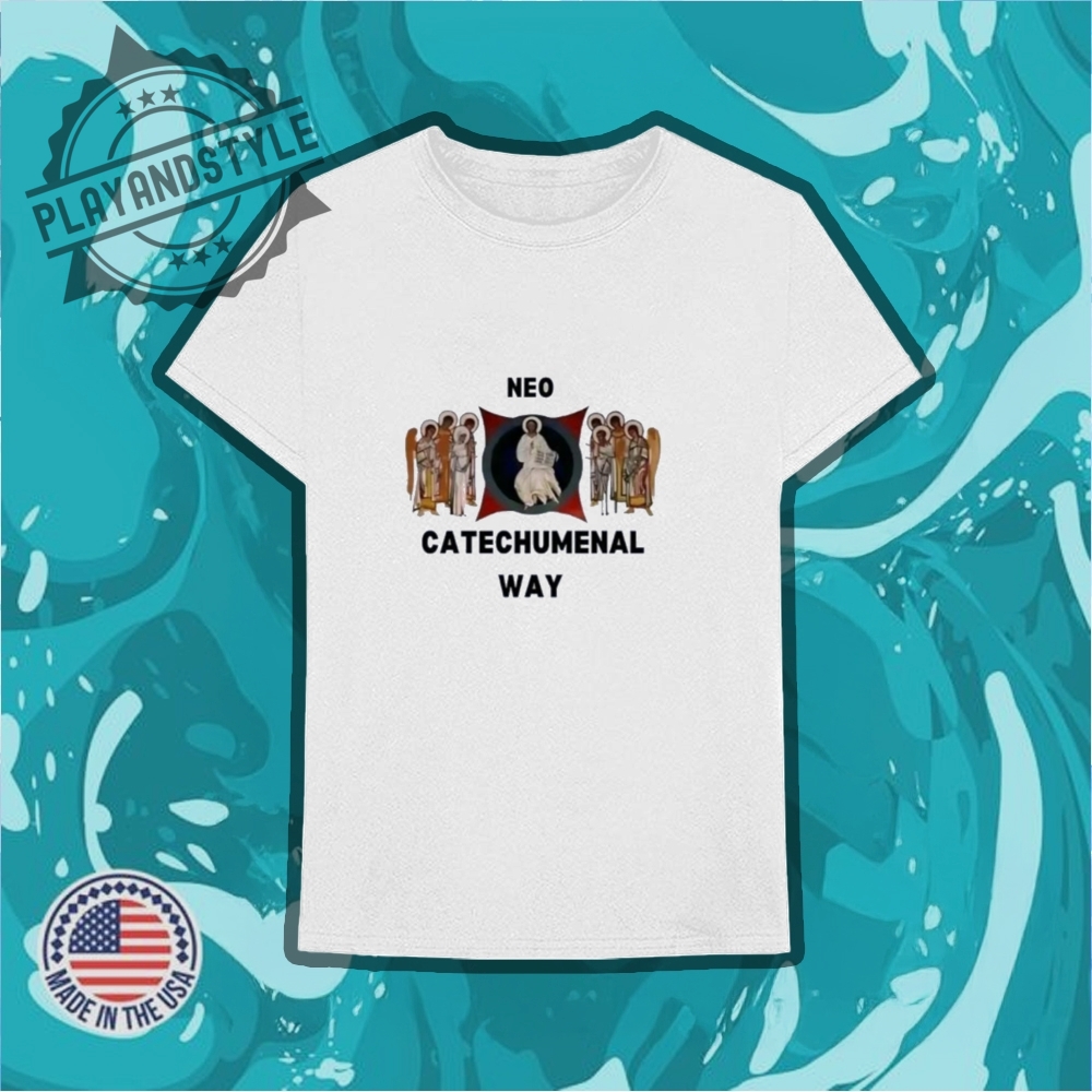 Neocatechumenal Way Shirt 6 Neocatechumenal way shirt