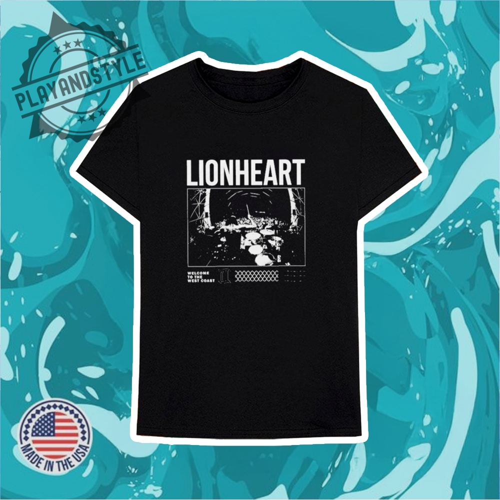 Lionheart Welcome To The West Coast Iii Album Tshirts 6 Lionheart Welcome To The West Coast III Album T-shirts