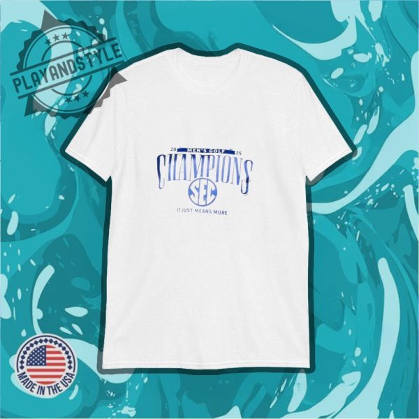 2025 Sec Mens Golf Champions It Just Means More Shirt playandstyle 1