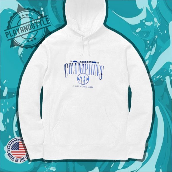 2025 Sec Mens Golf Champions It Just Means More Shirt playandstyle 4