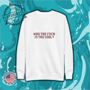 Who The Fck Is Tre Cool Shirt playandstyle 2