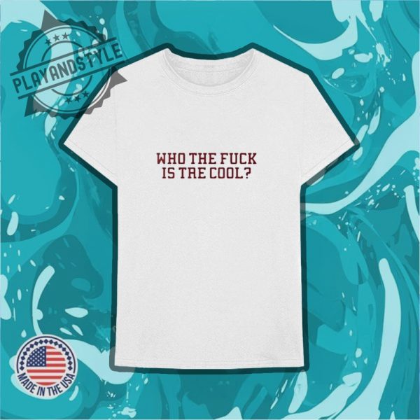 Who The Fck Is Tre Cool Shirt playandstyle 3