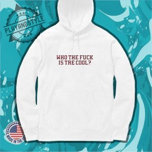 Who The Fck Is Tre Cool Shirt playandstyle 4