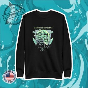 Employed To Serve Eternal Forward Motion Skull Tshirts playandstyle 2