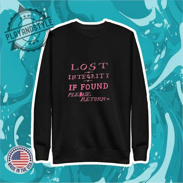 Lost Integrity If Found Please Return Shirt playandstyle 2