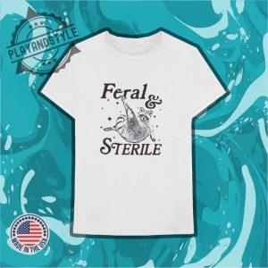 Raccoon Feral And Sterile Shirt playandstyle 3