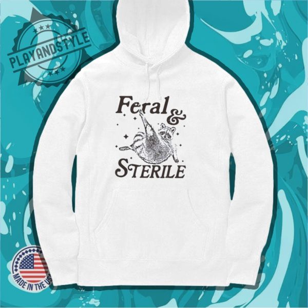 Raccoon Feral And Sterile Shirt playandstyle 4