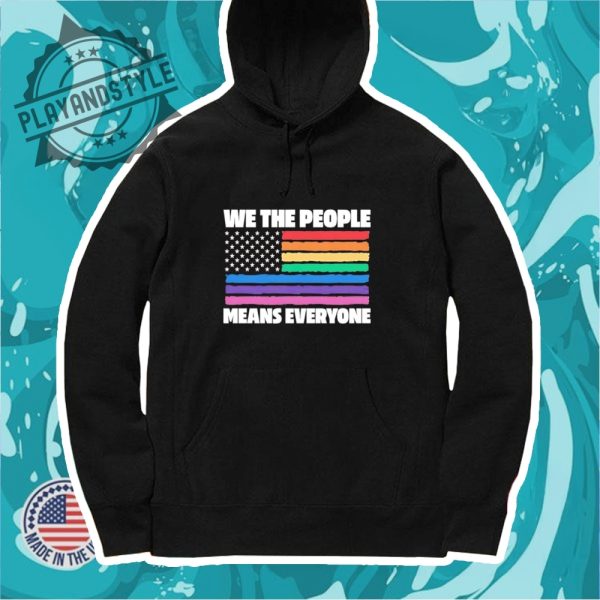 We The People Means Everyone Usa Rainbow Flag Shirt playandstyle 4