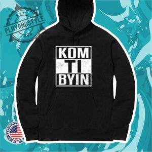 Kom Ti Byn Shirt playandstyle 4