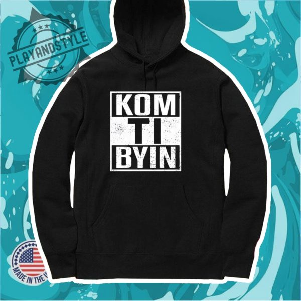 Kom Ti Byn Shirt playandstyle 4