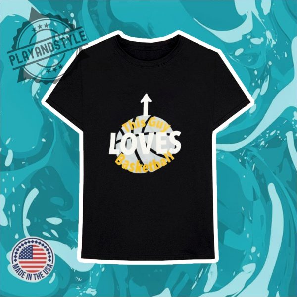 This Guy Loves Basketball Shirt playandstyle 3