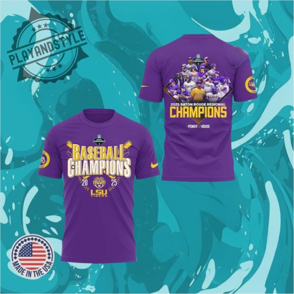 Lsu Tigers The 2025 Baton Rouge Regional Champs Tee playandstyle 1