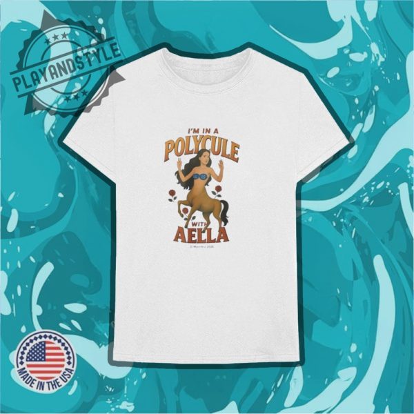 Im In A Polycule With Aella Shirt playandstyle 3