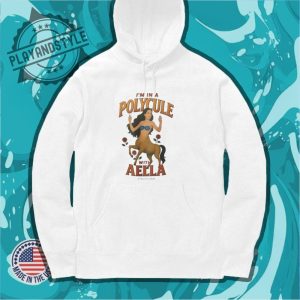 Im In A Polycule With Aella Shirt playandstyle 4