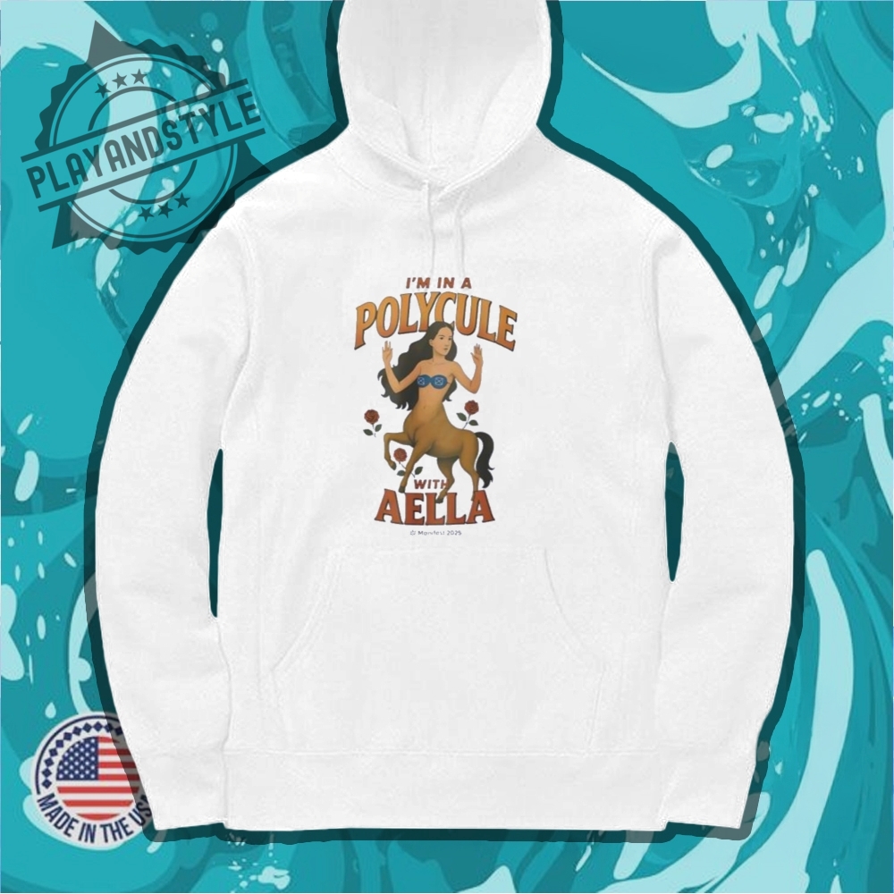 Im In A Polycule With Aella Shirt 7 I’m in a polycule with Aella shirt