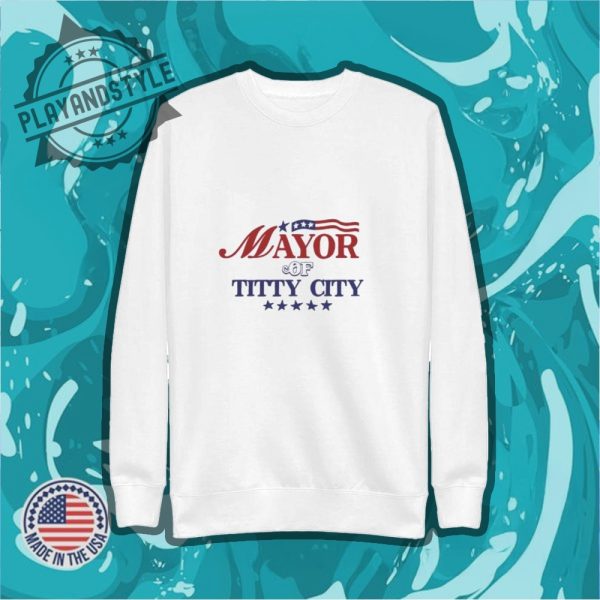 Mayor Of Titty City Usa Flag Shirt playandstyle 2