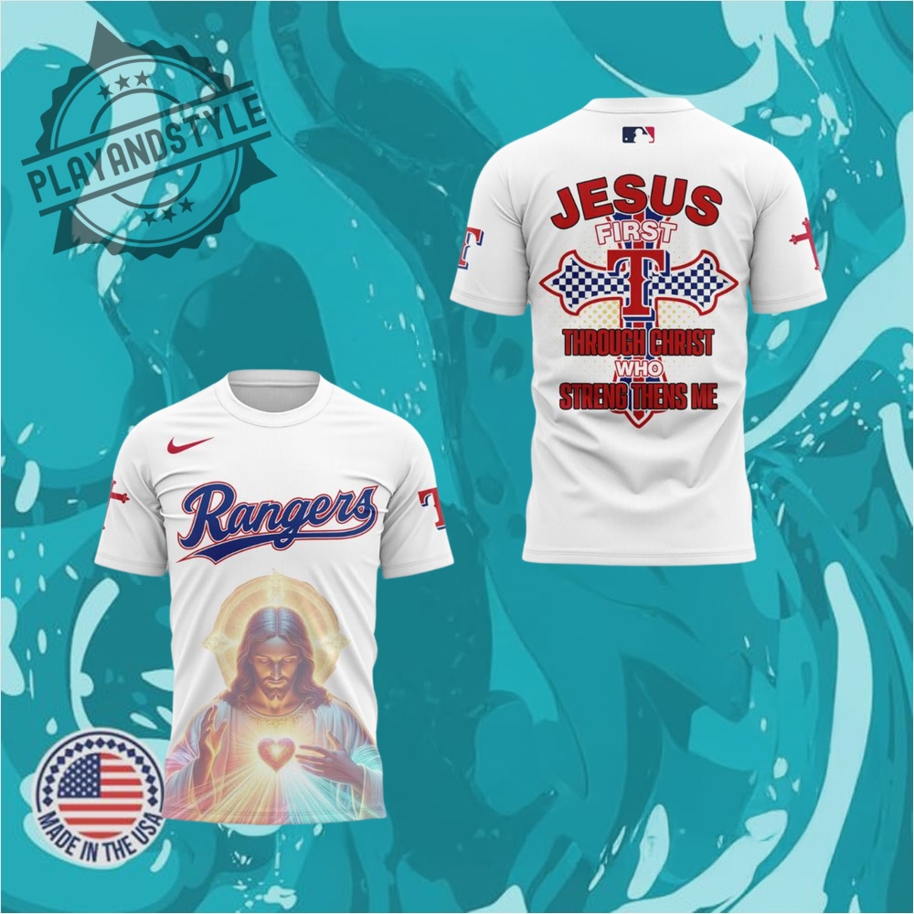 Texas Rangers Jesus First Limited Edition Tshirt