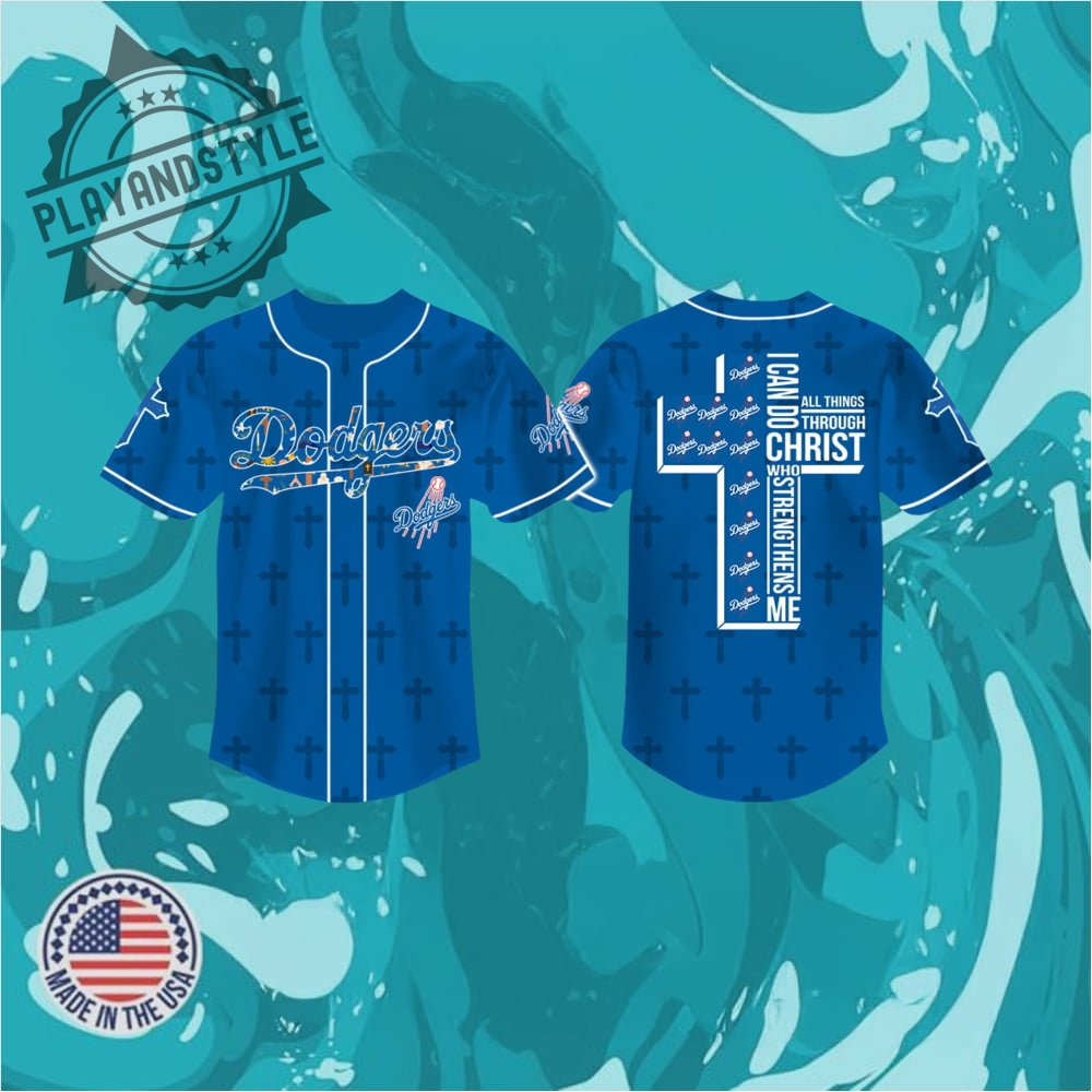 Dodgers I Can Do All Things Through Christ Baseball Jersey