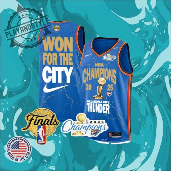 Nba Champions 2025 Oklahoma City Thunder Won For The City Blue Basketball Jersey playandstyle 1