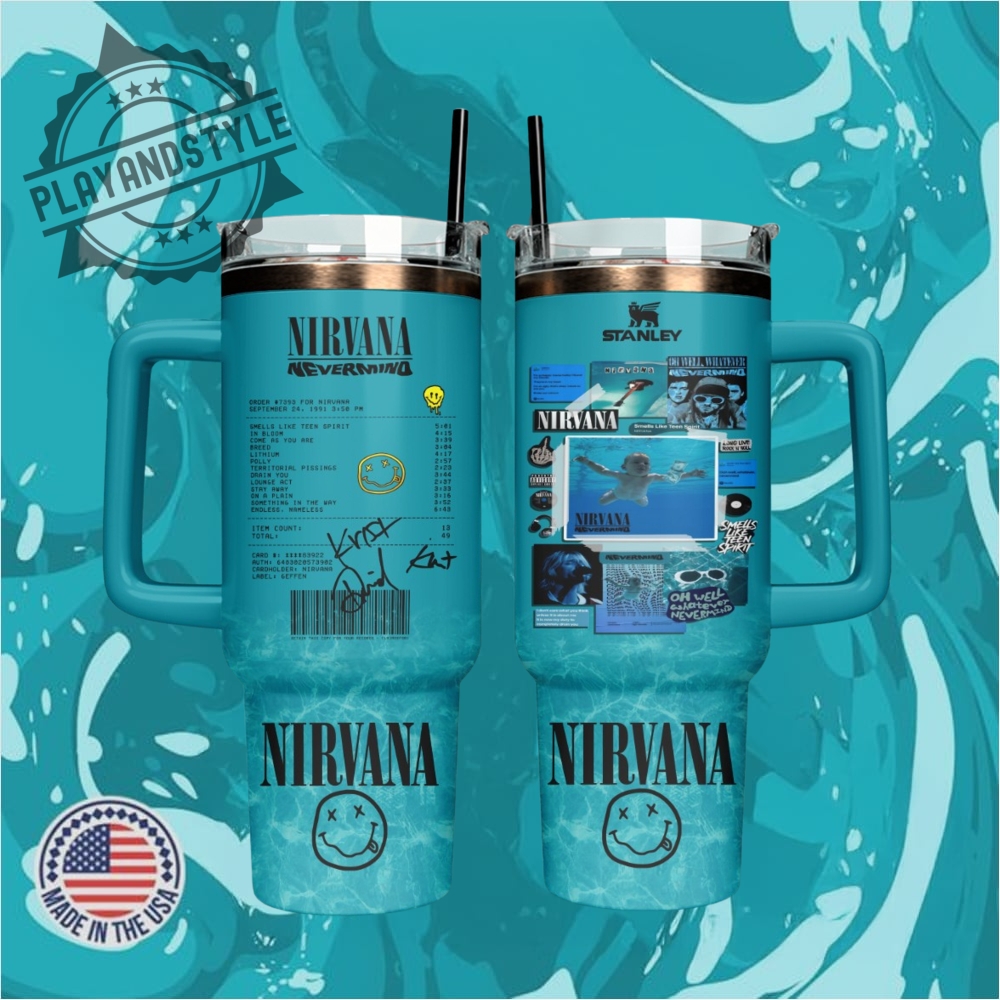 Nirvana Band Music Custom Stanley Cup 40 Oz Tumbler With Handle