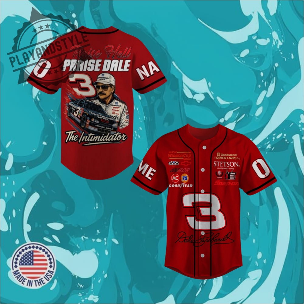 "Top 5 Must-Have Crossover Baseball Jerseys for 2025 Fans" 7 Personalized Dale Earnhardt Raise Hell Praise Dale The Intimidator Baseball Jersey